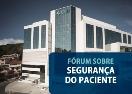 CNH realizará o Fórum sobre Segurança do Paciente