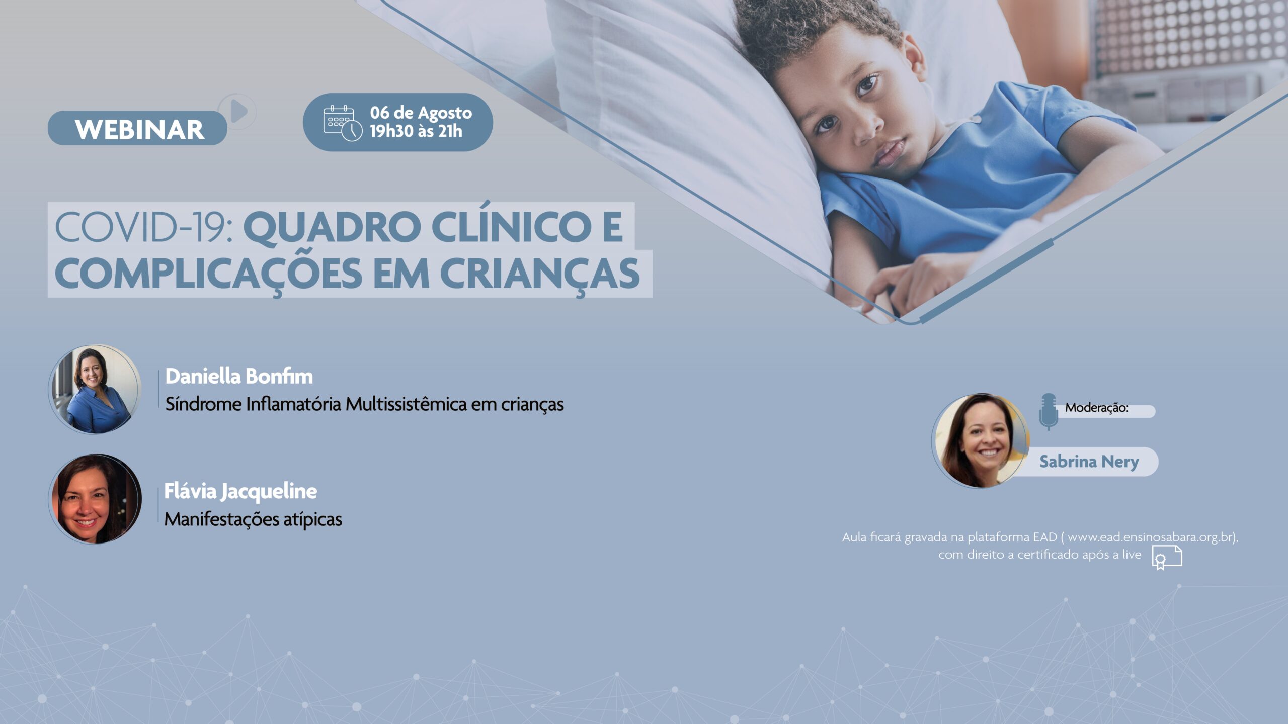 Instituto Pensi, do Hospital Infantil Sabará, promove encontro de especialistas para discutir quadros clínicos e complicações em crianças