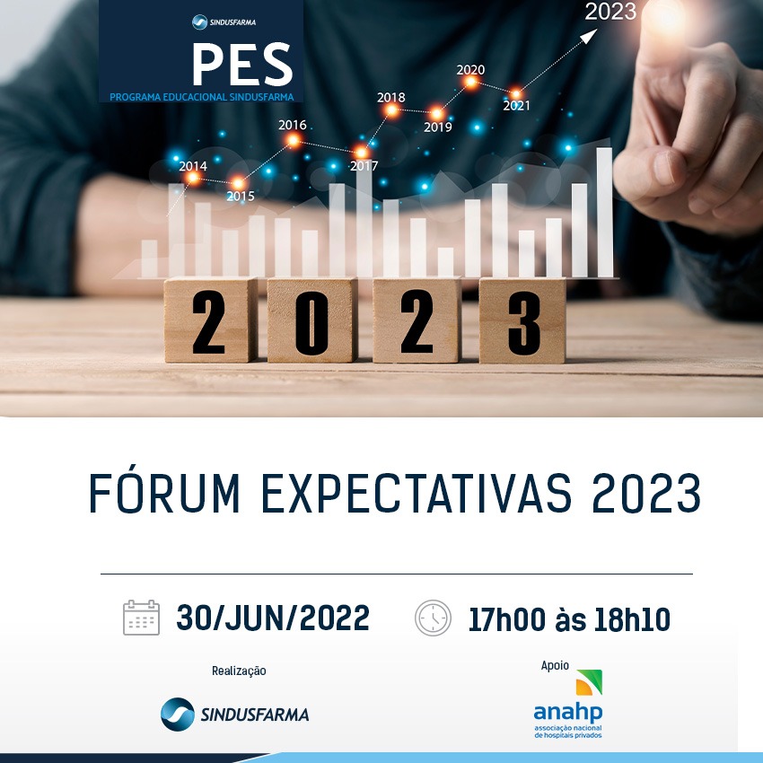 Anahp apoia o Fórum Expectativas 2023, sobre economia e política, promovido pelo Sindusfarma