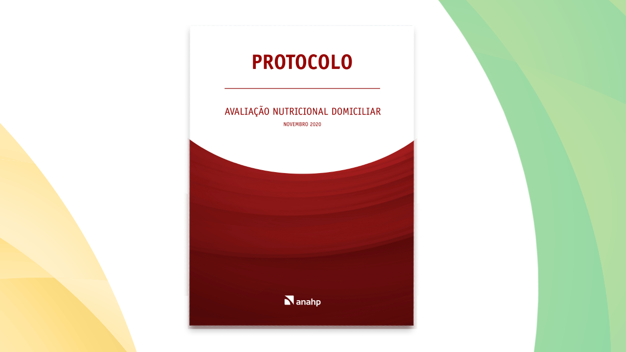 Protocolo Anahp - Avaliação Nutricional Domiciliar
