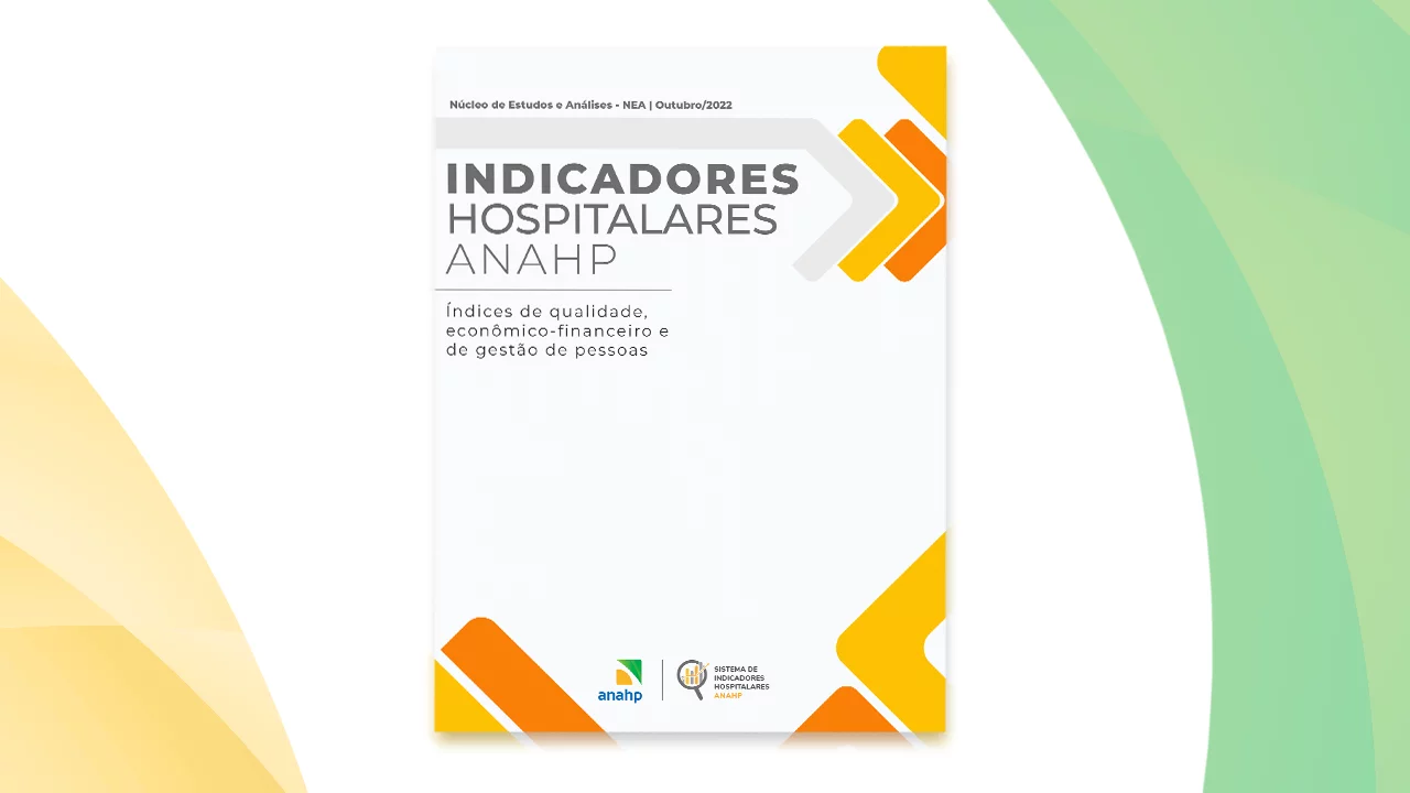 Indicadores Hospitalares Anahp - Outubro 2022