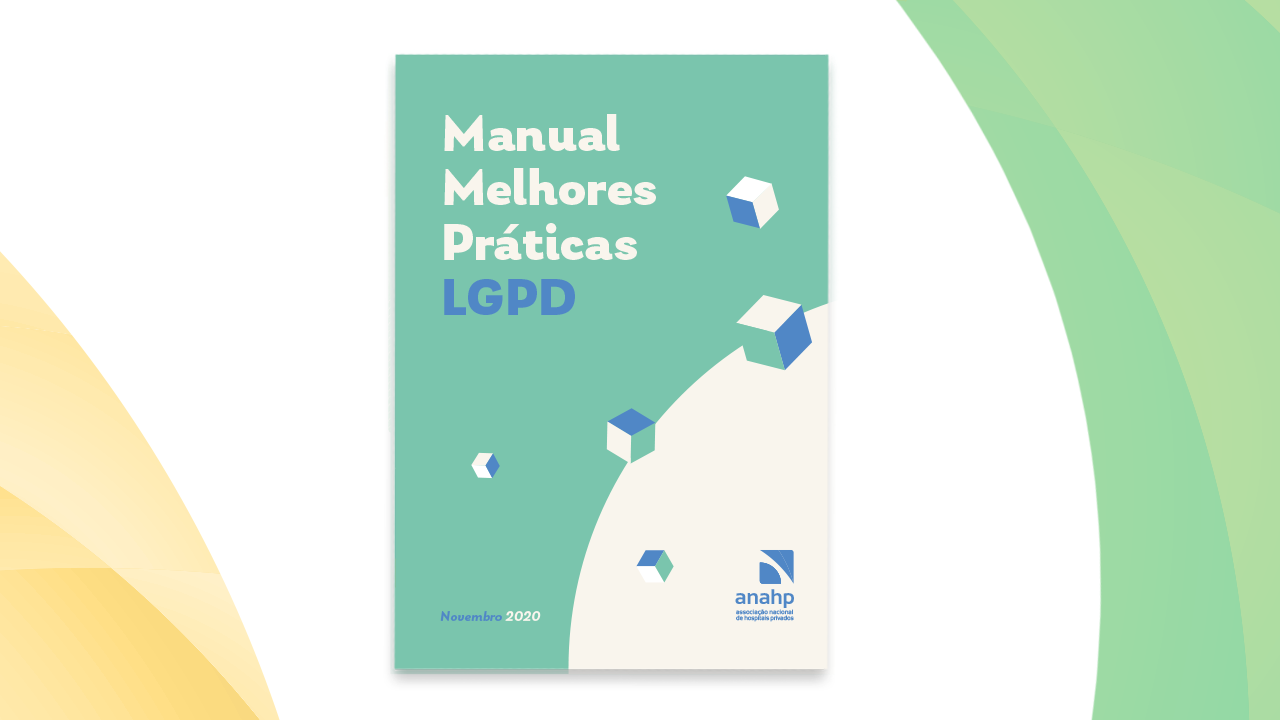 Manual Melhores Práticas LGPD - Anahp