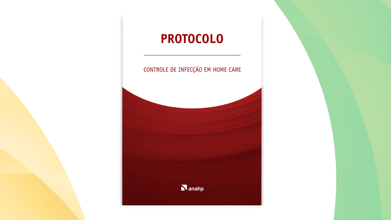 Protocolo Anahp - Controle de infecção em home care